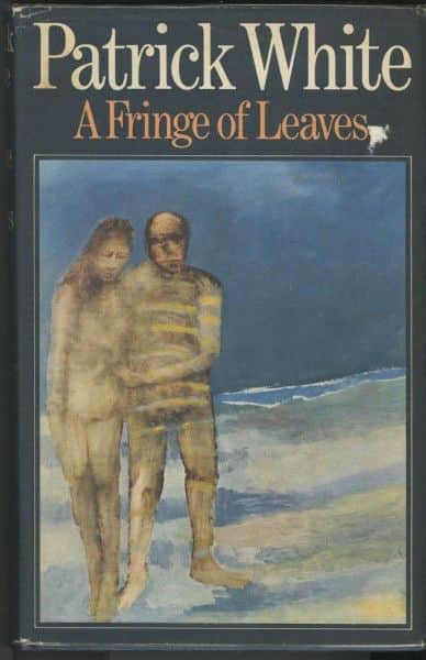 Whites's "Fringe of Leaves": cover Nolan's "Mrs Fraser and Convict"