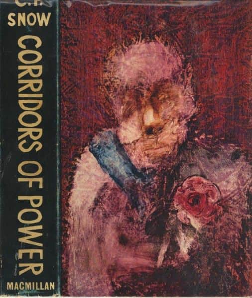 C.P. Snow, "Corridors of Power", Macmillan, London, 1964.