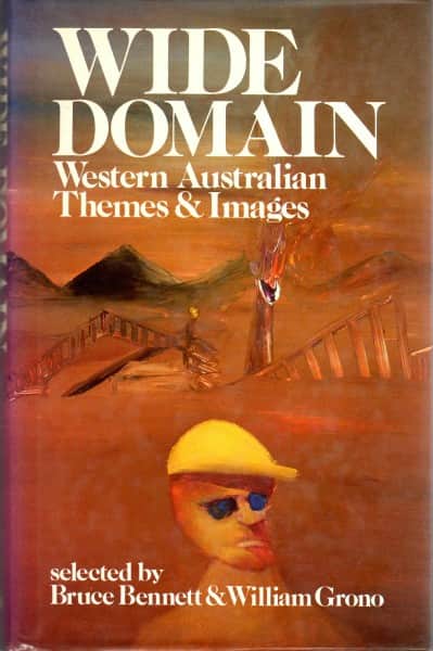 ed. Bruce Bennett & William Grono, "Wide Domain: Western Australian Themes and Images", Angus and Robertson, Sydney, 1979