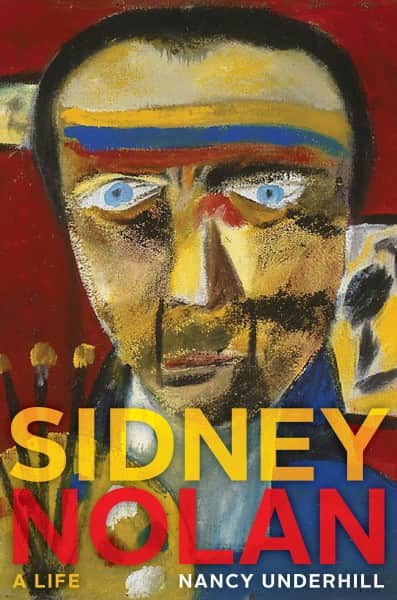 Nancy Underhill, "Sidney Nolan: a life", NewSouth Publishing, Sydney, 2015