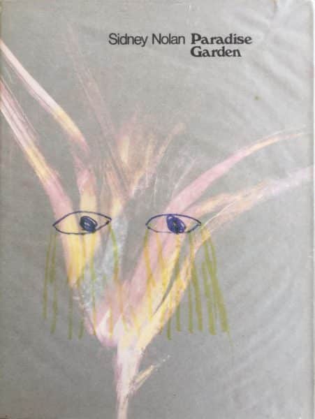 Sidney Nolan, "Paradise Garden", R. Alistair McAlpine Publishing, London, 1971
